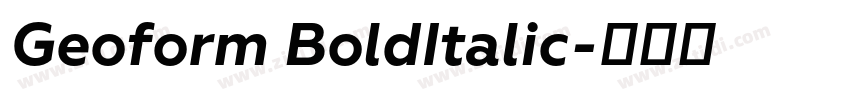 Geoform BoldItalic字体转换